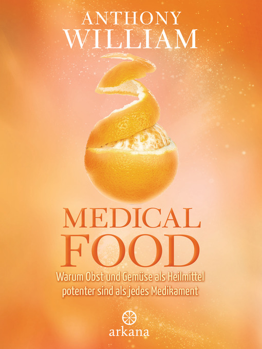 Title details for Medical Food by Anthony William - Wait list